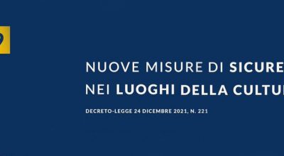 Nuove misure di sicurezza nei luoghi della cultura